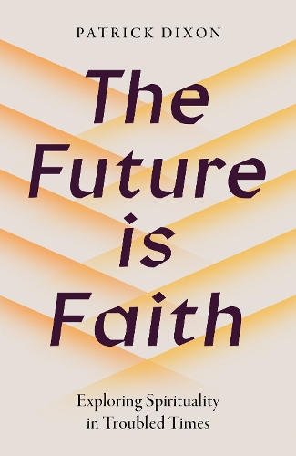 The Future is Faith