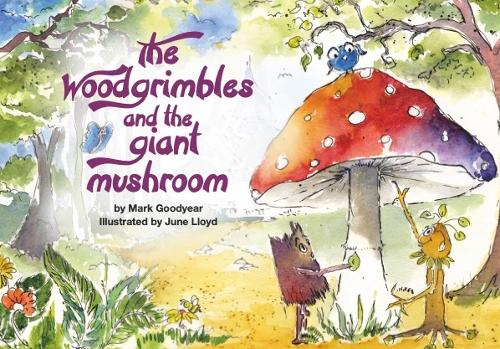 The Woodgrimbles and the Giant Mushroom