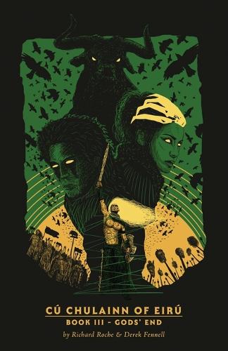 CúChulainn of Eirú Book III Gods’ End