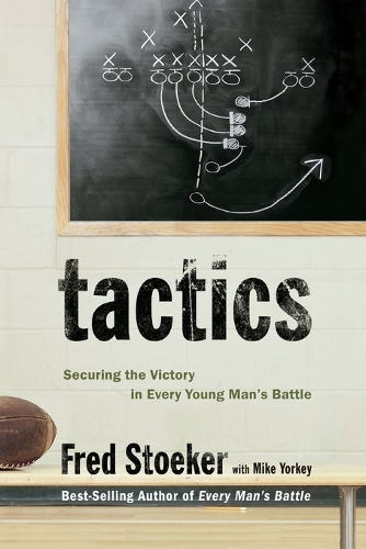 Tactics: Winning the Spiritual Battle for Purity