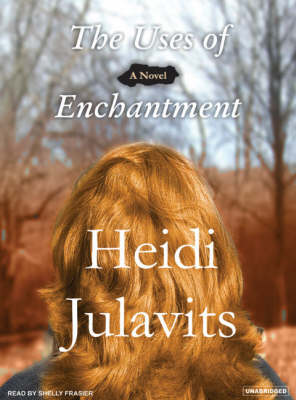 The Uses of Enchantment