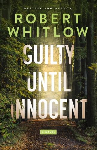Guilty Until Innocent