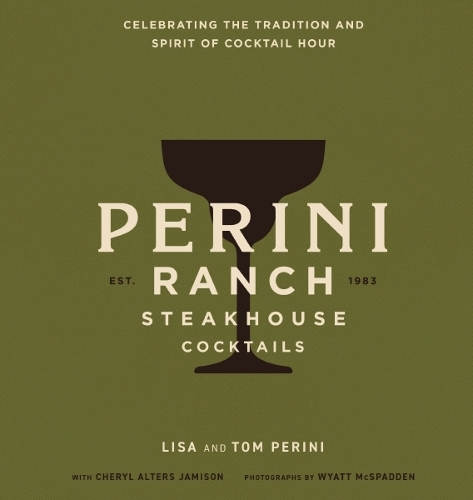 Perini Ranch Steakhouse Cocktails