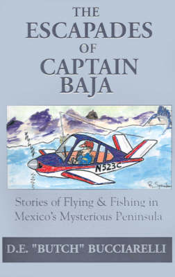 The Escapades of Captain Baja