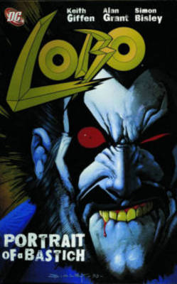 Lobo Portrait Of A Bastich TP New Ptg