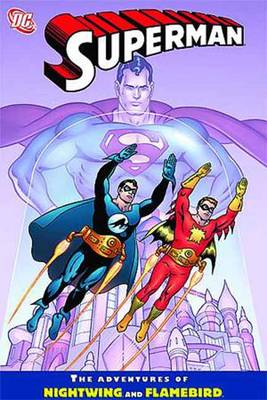 Superman Adventures Of Flamebird & Nightwing TP
