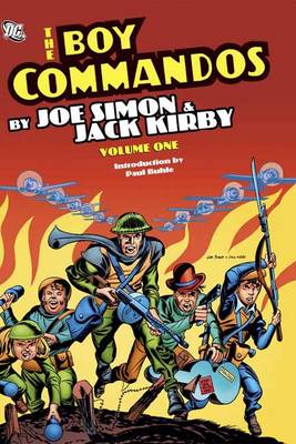 The Boy Commandos By Joe Simon And Jack Kirby Vol. 1