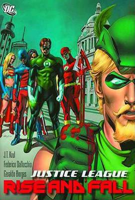 Justice League The Rise And Fall HC
