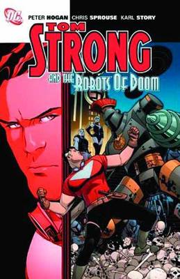 Tom Strong And The Robots Of Doom