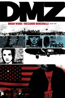 Dmz The Deluxe Edition Book One