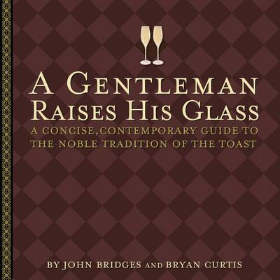 A Gentleman Raises His Glass