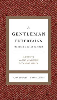 A Gentleman Entertains Revised and Expanded