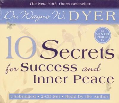 10 Secrets for Success and Inner Peace