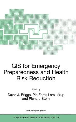 GIS for Emergency Preparedness and Health Risk Reduction