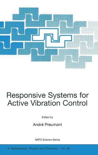 Responsive Systems for Active Vibration Control