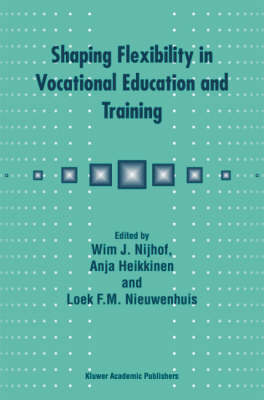 Shaping Flexibility in Vocational Education and Training