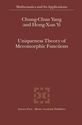 Uniqueness Theory of Meromorphic Functions