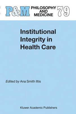 Institutional Integrity in Health Care