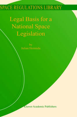 Legal Basis for a National Space Legislation