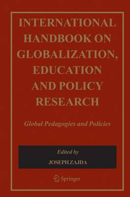 International Handbook on Globalisation, Education and Policy Research