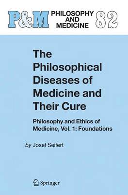 The Philosophical Diseases of Medicine and their Cure