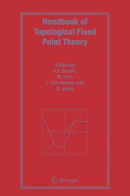 Handbook of Topological Fixed Point Theory