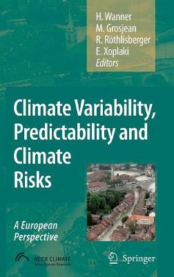 Climate Variability, Predictability and Climate Risks