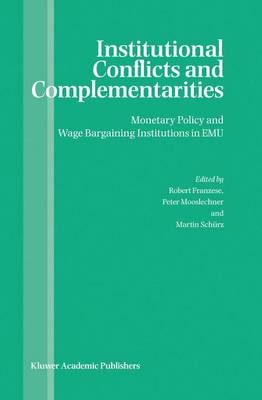 Institutional Conflicts and Complementarities