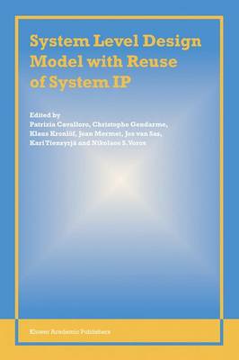 System Level Design Model with Reuse of System IP