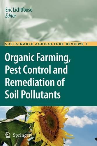 Organic Farming, Pest Control and Remediation of Soil Pollutants
