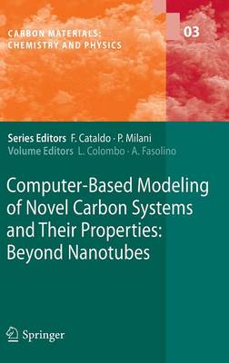 Computer-Based Modeling of Novel Carbon Systems and Their Properties