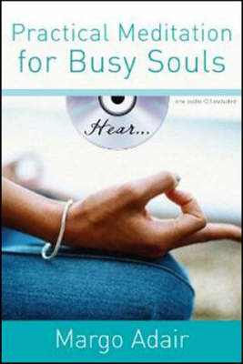 Practical Meditation for Busy Souls