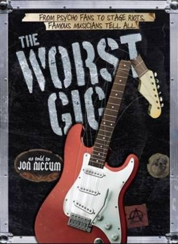 The Worst Gig