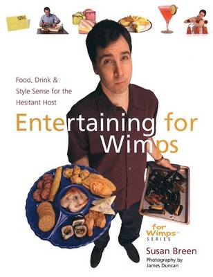 ENTERTAINING FOR WIMPS