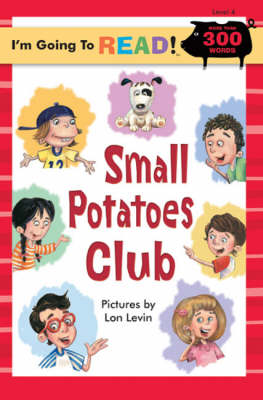 I'm Going to Read (R) (Level 4): Small Potatoes Club