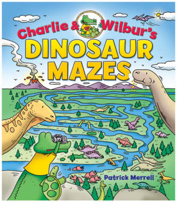 Charlie and Wilbur's Dinosaur Mazes