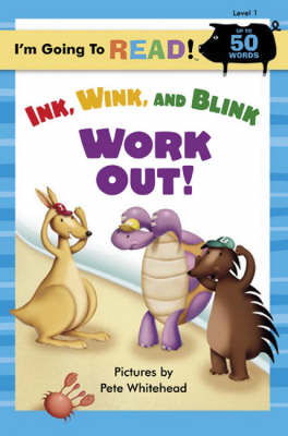 Ink, Wink, and Blink Work Out!: Level 1