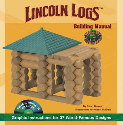 Lincoln Logs Building Manual