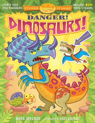 Danger! Dinosaurs!
