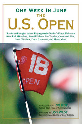 One Week in June - The U.S. Open