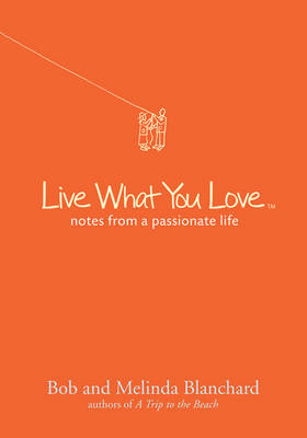 Live What You Love