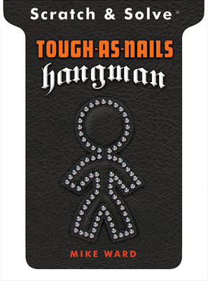 Tough-as-nails Hangman