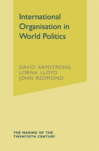 International Organisation in World Politics