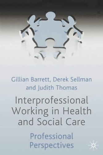 Interprofessional Working in Health and Social Care