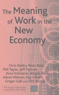 The Meaning of Work in the New Economy