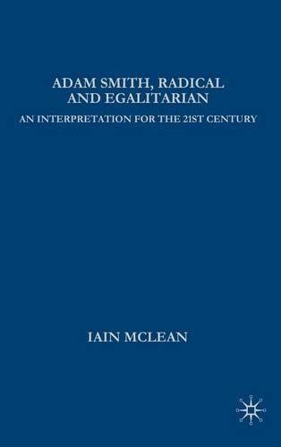 Adam Smith, Radical and Egalitarian