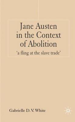 Jane Austen in the Context of Abolition
