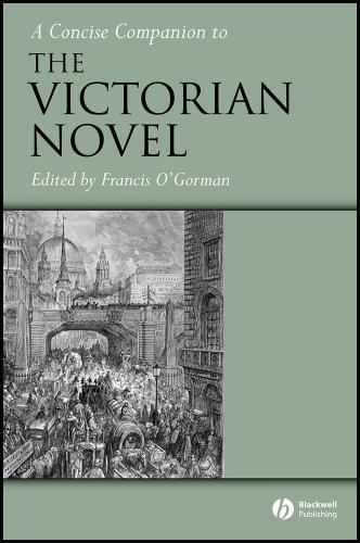 A Concise Companion to the Victorian Novel