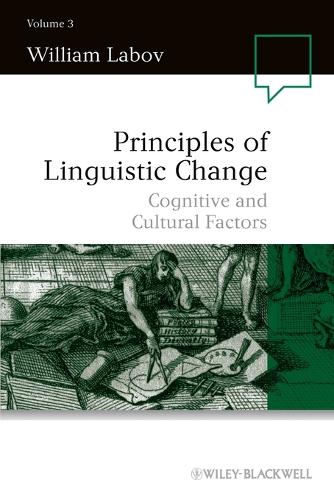 Principles of Linguistic Change, Volume 3