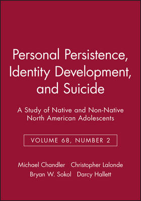 Personal Persistence, Identity Development, and Suicide